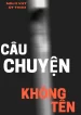 cau-chuyen-khong-ten